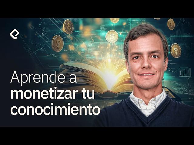 Cómo monetizar tu conocimiento y mejorar tus finanzas