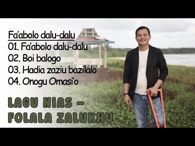 Faabolo dalu-dalu_Lagu Nias Terbaru_Daniel Folala Zalukhu _ Kumpulan Lagu Nias