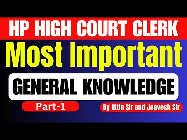 HP High Court Clerk 2025 | Marathon | General Knowledge (Class-1) | #hphighcourtclerk #hphighcourt