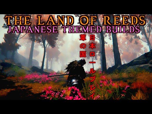 The Land of Reeds | Japanese (Nihon 日本) Themed Builds