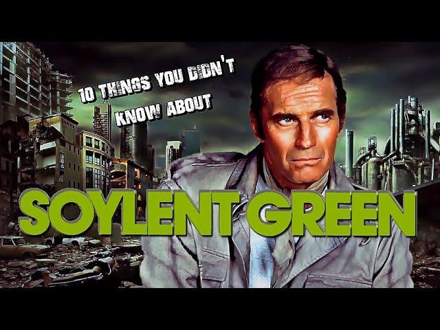 10 Things You Didn't Know About SoylentGreen