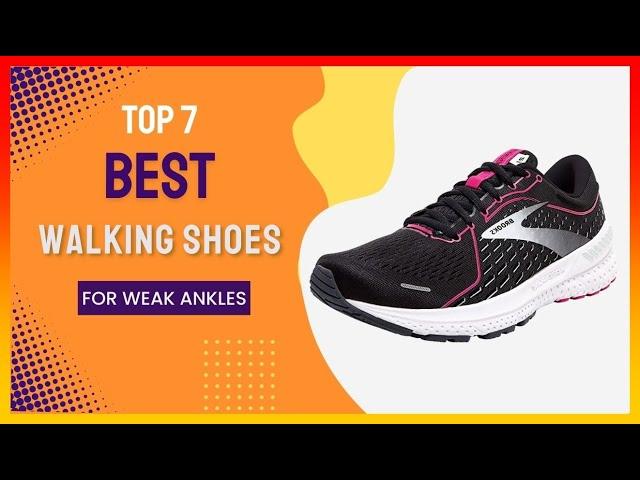 ️ Best Walking Shoes for Weak Ankles   Top 7 Tested | Buying Guide