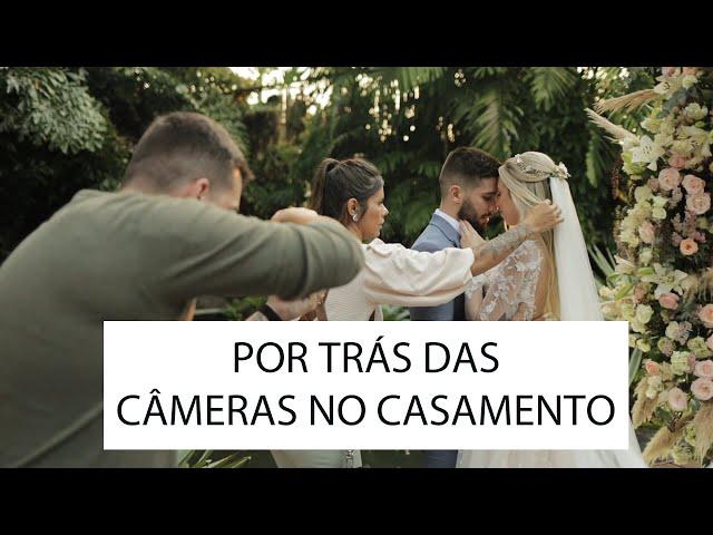 BASTIDORES DA FOTOGRAFIA EM UM CASAMENTO