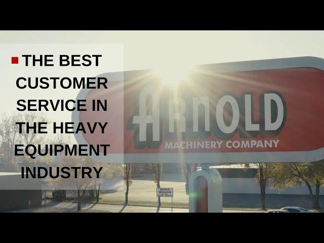 Why Arnold Machinery Company is the Best in Heavy Equipment Customer Service