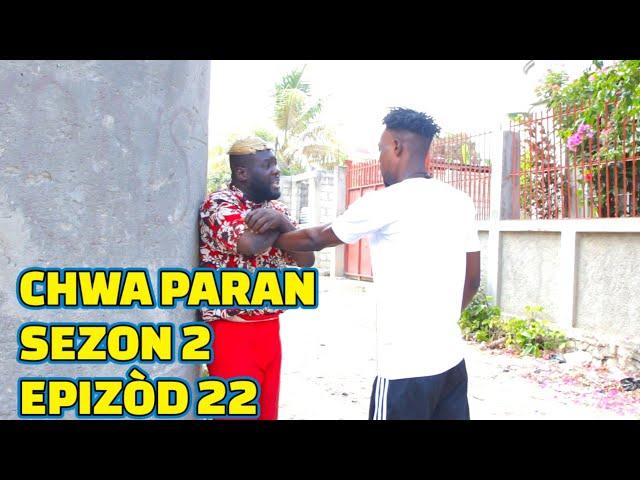 CHWA PARAN SEZON 2 FULL EPISODE #22, GEN BAGAY MEZANMI. DEMA/ TINE/ PAGA/ STELLA/ PASTÈ/ STEEVE