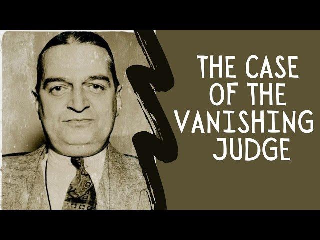 The Judge Who Vanished Without a Trace | What Happened to Judge Joseph Crater?