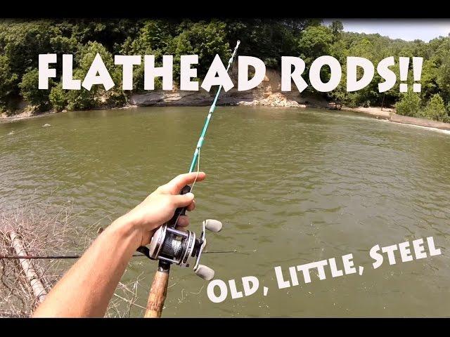 Little Old Metal Fishing Rods and Flatheads!