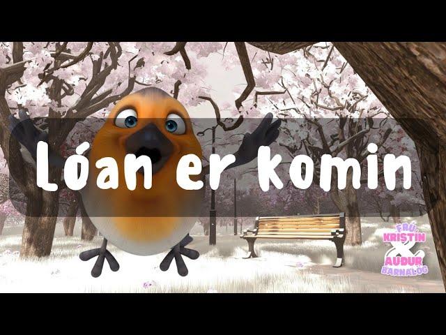 Lóan er komin - Frú Kristín ft. @Alina_Official_audurlinda - íslenskt barnaefni