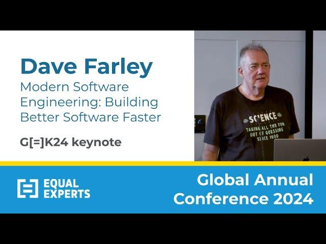 Dave Farley - Modern Software Engineering: Building Better Software Faster - Annual Conference 2024