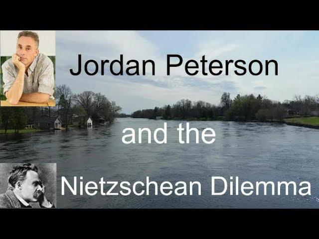 Jordan Peterson & the Nietzschean Dilemma - Introduction