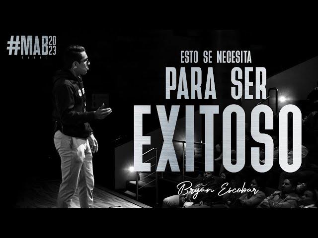 Lo mentalidad que se requiere para ser EXITOSO | Bryan Escobar Motivational