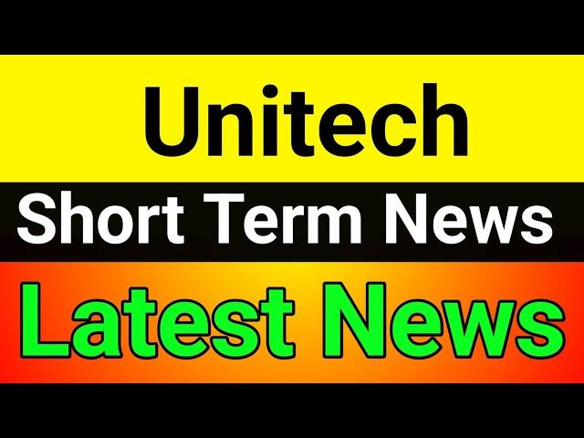 Unitech share unitech share latest news today unitech share price