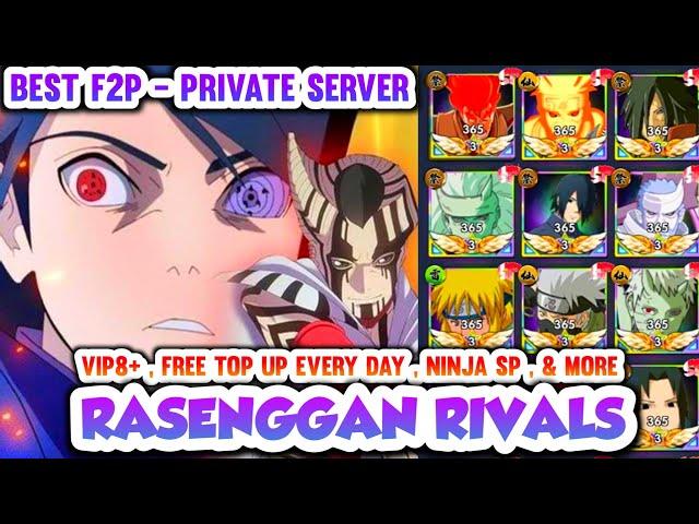 Rasenggan Rivals Private Server - VIP8+ , Weekly Top Up ¥7.300+ , Free Ninja SP , Yuan Card , TGacha