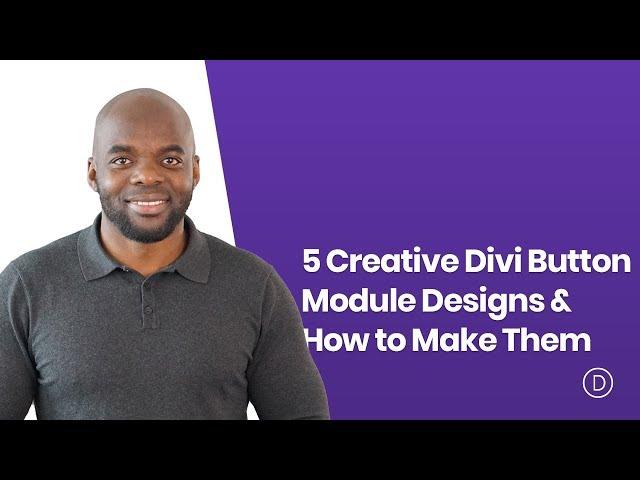 5 Creative Divi Button Module Designs & How to Make Them