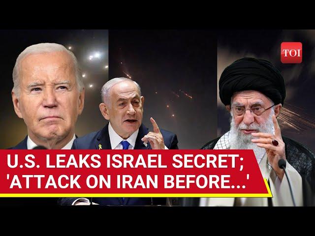 Israel's Iran Attack Date 'Leaked'; Secret Details Of Netanyahu's Plan Revealed By Ally U.S. | Watch