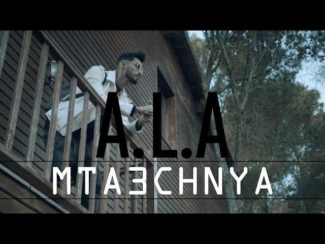 A.L.A - MTA3CHNYA