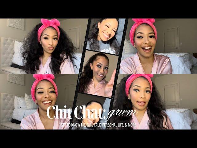 CHIT CHAT GRWM!!! GET TO KNOW ME A LITTLE MORE, GIRL TALK, VALENTINES DAY DECOR & MORE!