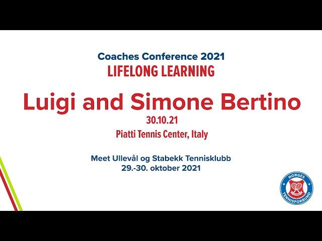 Coaches Conference 2021: Luigi and Simone Bertino, Piatti Tennis Center, 30.10.21