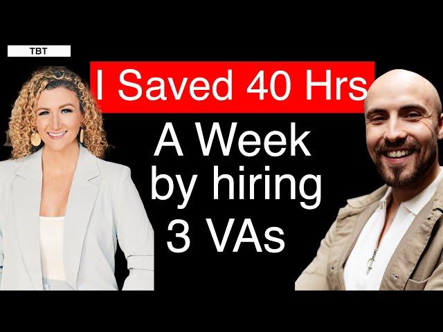 How to Save 40 Hours A Week Hiring Virtual Assistants (Recruitment Business Owner)