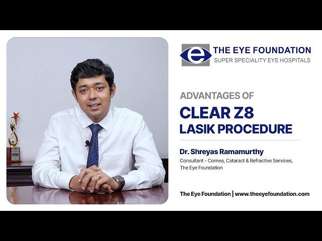 Clear Z8 Lasik Procedure| Lasik Eye Surgery | The Eye Foundation #lasiktreatment  #lasereyesurgery