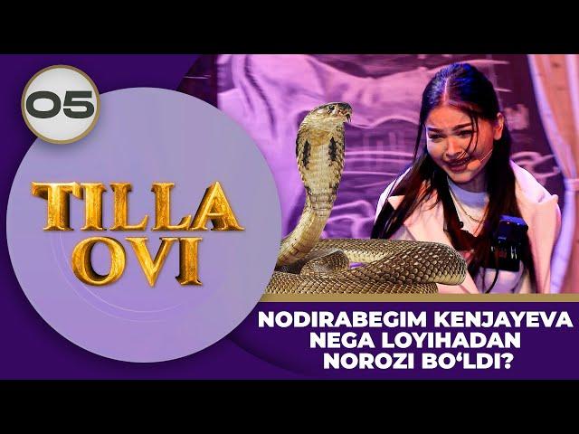 Tilla Ovi 2-mavsum 5-son NODIRABEGIM KENJAYEVA NEGA LOYIHADAN NOROZI BO‘LDI? (09.03.2024)