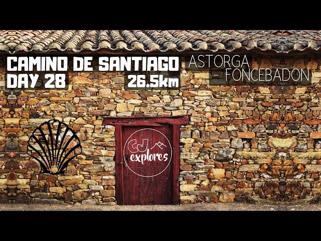 Astorga - Foncebadón | Camino de Santiago