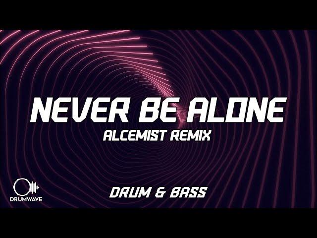 Becky Hill, Sonny Fodera - Never Be Alone (Alcemist Remix)