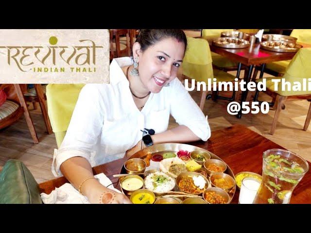 MOUTH-WATERING UNLIMITED INDIAN THALI AT REVIVAL@550 #foodvideos #indianfood #jainthali #revival