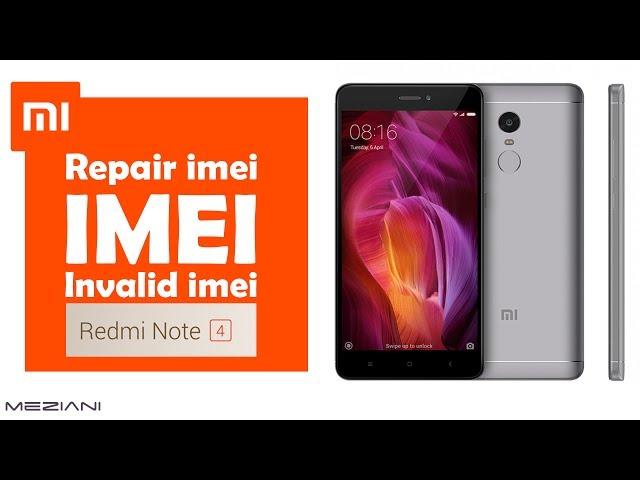 Repair imei Xiaomi MI Redmi Note 4 (Invalid Imei)