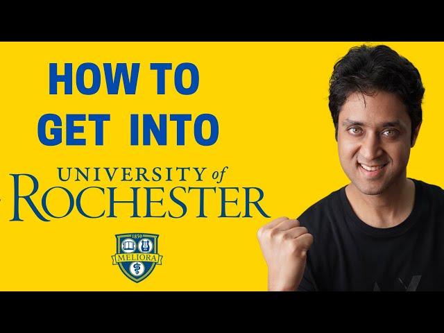 UNIVERSITY OF ROCHESTER | HOW TO GET INTO ROCHESTER, NEW YORK |College Admissions Tips, College vlog