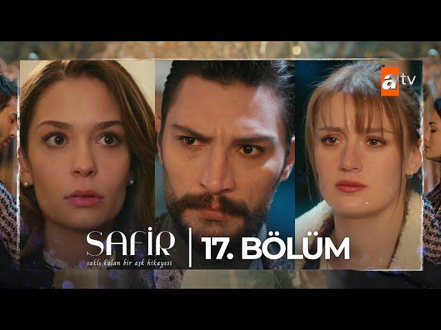Safir 17. Bölüm @atvturkiye