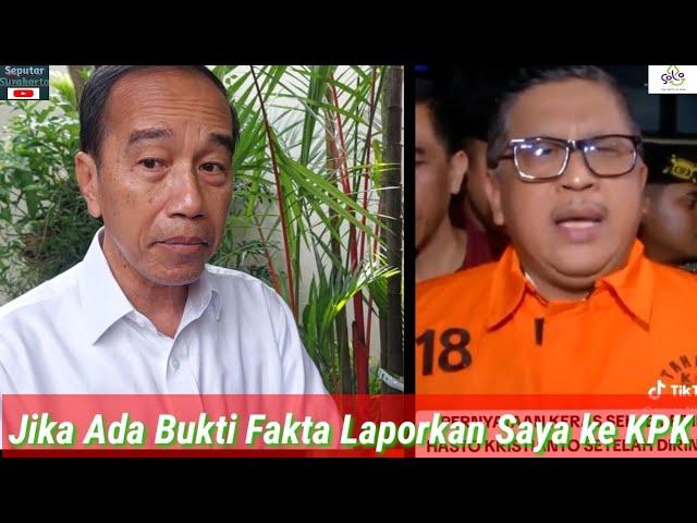 Jokowi Tak Tinggal Diam, Respon Dingin Hasto Minta KPK Periksa Keluarganya, Biar Waktu Membuktikan