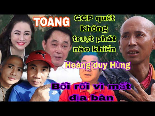 TOANG hoàng duy hừng mất địa bàn vì GCP quất không trượt phát nào