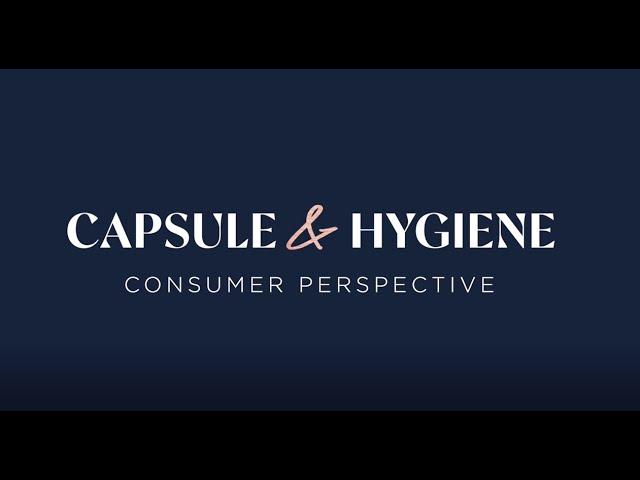 1. CAPSULE & HYGIENE - Consumer perspective