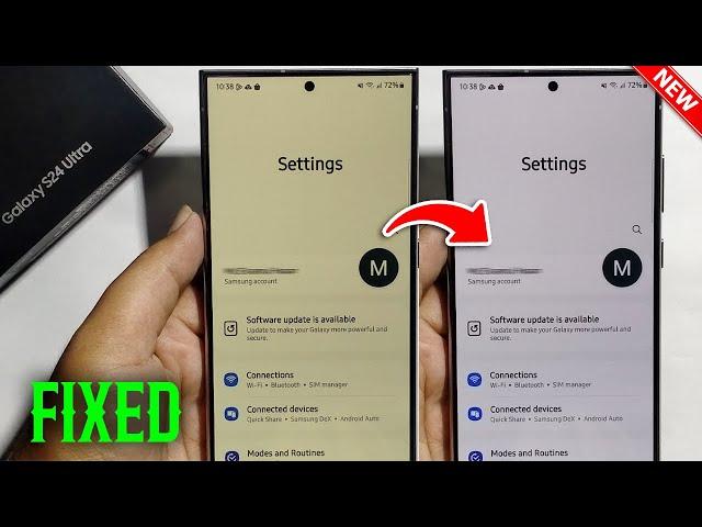 Fix Yellow Screen Tint Problem On Samsung Galaxy S24 /sS24+ /S24 ultra