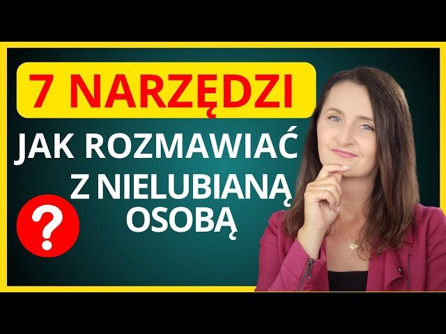 Jak rozmawiać z ludźmi, których nie lubisz?