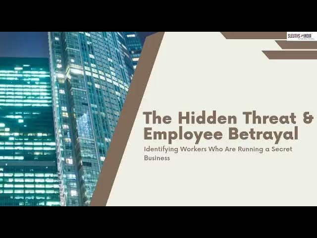 Hidden Threat of Employee Cheating - Contact Sleuths India Detectives today!