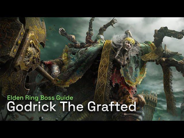 How To Defeat Godrick The Grafted - Elden Ring Boss Gameplay Guide