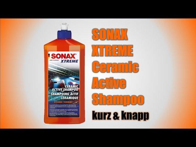 SONAX XTREME Ceramic Active Shampoo Versiegelungsshampoo kurz und knapp erklärt #SONAXschweiz