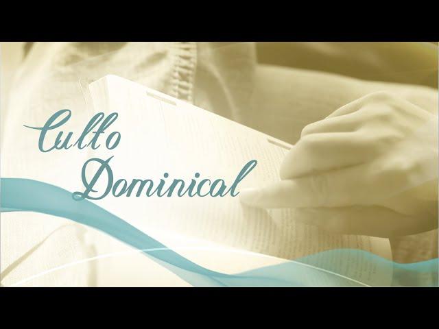 Culto Dominical - 15.09.2024