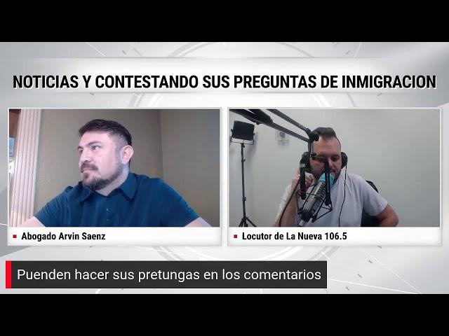 Inmigracion con el abogado Arvin Saenz