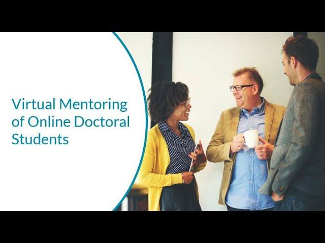 Virtual Mentoring of Online Doctoral Students