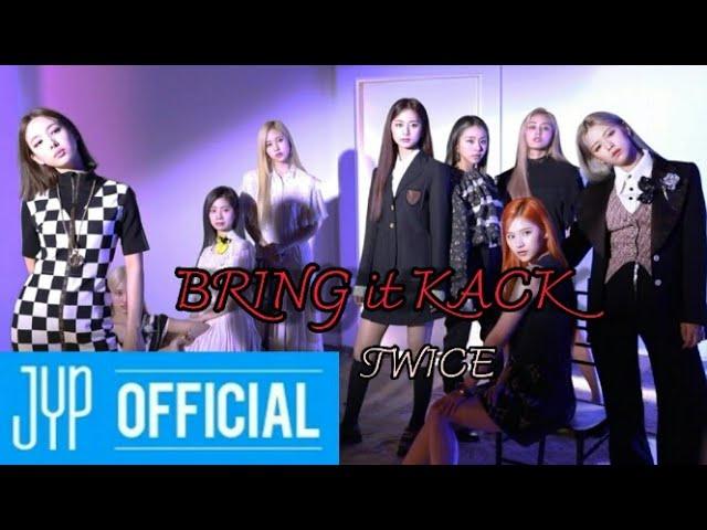 BRING IT BACK | TWICE [FMV]