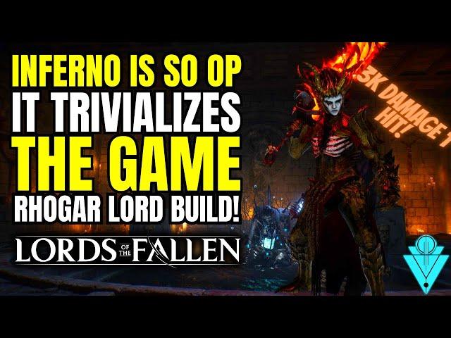 Lords Of The Fallen God Tier Absurdely OP Meta Inferno Build