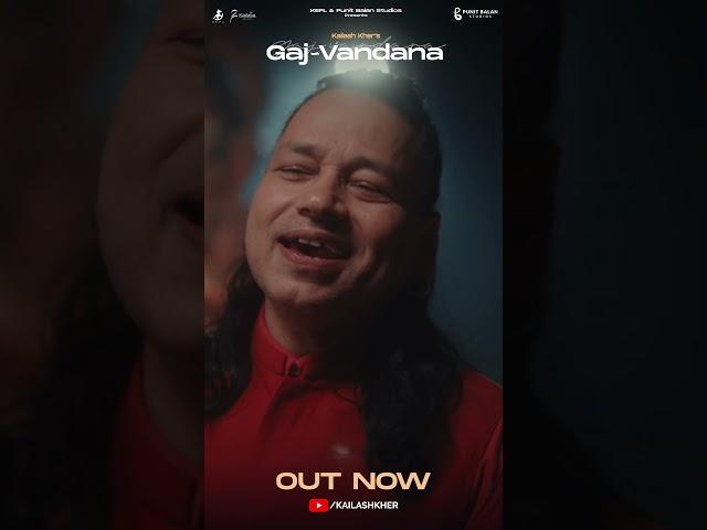 GAJ-VANDANA | OFFICIAL MUSIC VIDEO | PADMA SHRI KAILASH KHER | GANESH CHATURTHI SPECIAL | STREAM NOW