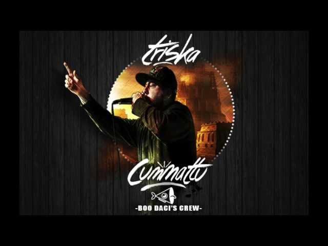 Boo Daci's - Triska - Cummattu