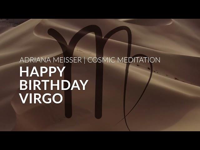 Botschaft aus der Geistige Welt | Happy Birthday Virgo | Cosmic Meditation Virgo