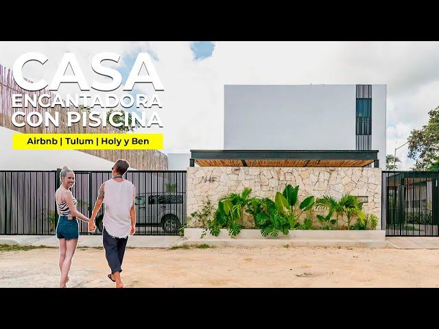 DREAM HOUSE in TULUM by @superholly and BEN @HollyBenTV | TROPICAL EXPERIENCE | Visiting Airbnb's