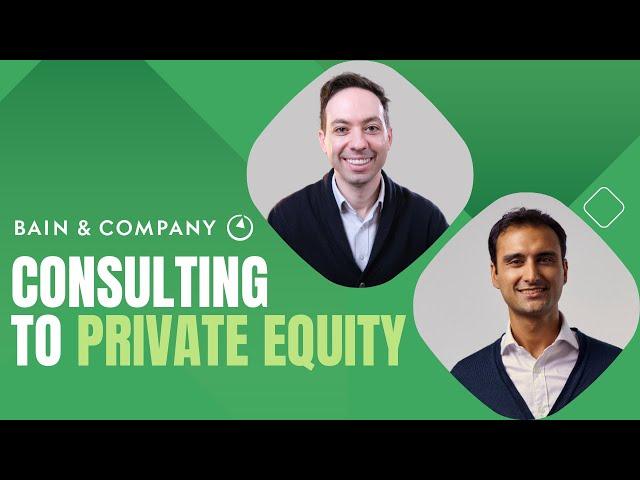 Breaking into Private Equity from Consulting: Insights from an Ex-Bain Manager