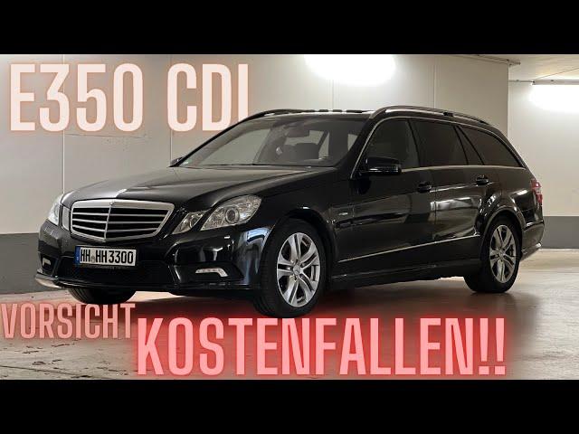 Kaufberatung W212 | Vermeide diese Fehler beim Kauf! | Mercedes S212 E350 CDI